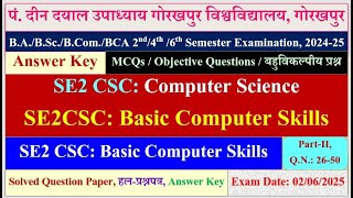 SE2CSC: ANSWER KEY: Basic Computer Skills, DDUGU SE2_CSC: Computer Science SOLVED QUESTION PAPER