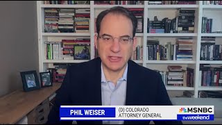 Attorney General Phil Weiser - MSNBC's The Weekend - 2-23-25