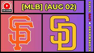 🔴 San Francisco Giants vs San Diego Padres | MLB Baseball August 2, 2026 Live SCOREBOARD EN VIVO