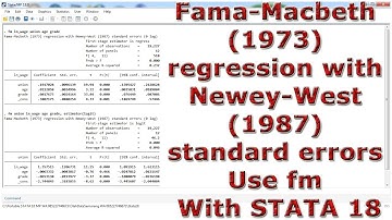 Fama-Macbeth (1973) regression with Newey-West (1987) standard errors Use fm With STATA 18