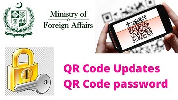 Mofa QR Code Password | Mofa attestation | Mofa Attestation Expiry