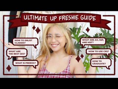 ULTIMATE UP FRESHIE GUIDE 2020 ? (enlistment, prerog, GE classes ?)