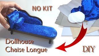 ~TUTORIAL~ DIY CHAISE LONGUE ~Dolls House Miniatures~ #MiniatureChair #ChaiseLongue #ChaiseLounge