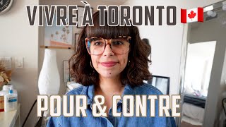 La vie à Toronto: le Pour et le Contre