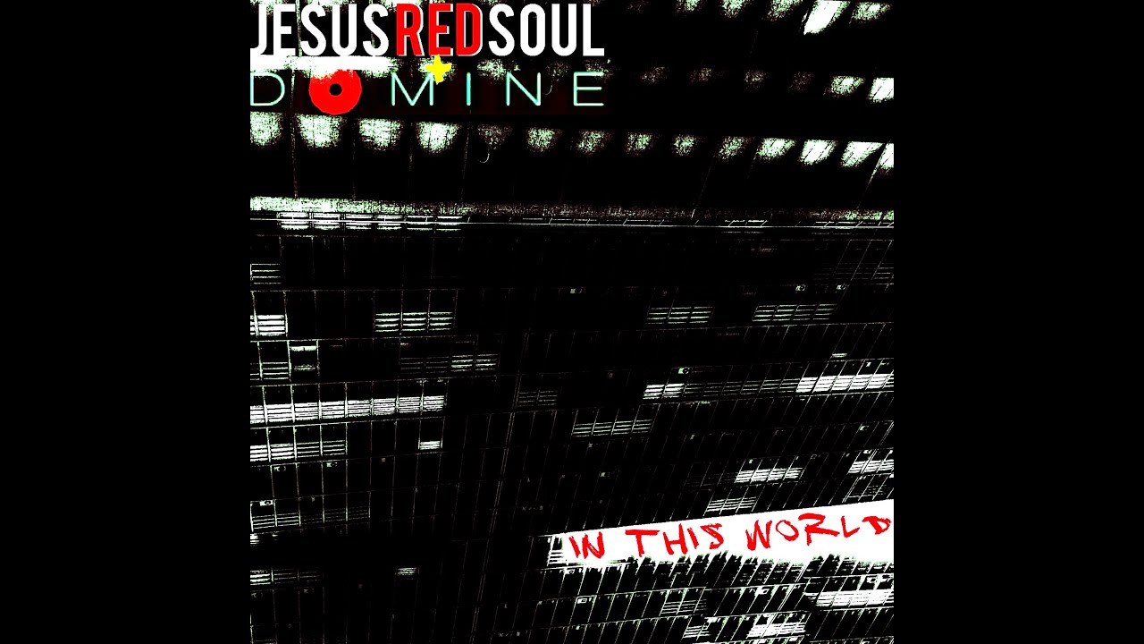 Jesus RedSoul, Domine - In This World (Extended) auf YouTube ansehen Jesus RedSoul, Domine - In This World (Extended) auf YouTube ansehen