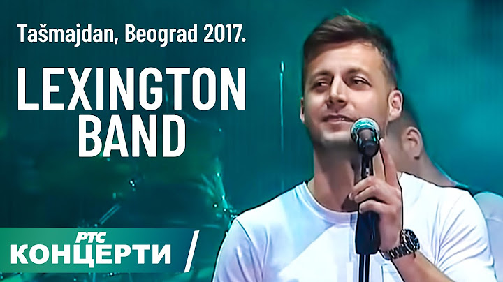 LEXINGTON BAND / Beograd uživo, Tašmajdan 2017