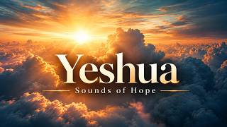 Peaceful YESHUA Soaking Worship Instrumental | Piano & Strings for Deep Prayer & Holy Rest