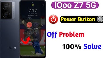 iqoo z7 5g press power button off problem | how to solve power button switch off problem iqoo z7 5g