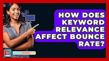 How Does Keyword Relevance Affect Bounce Rate? - SearchEnginesHub.com