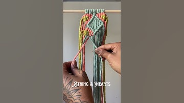 Part 2 - Macrame Diamond Pattern by String and Hearts