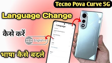 How to change language in tecno pova curve 5g ? Tecno pova curve 5g me language kaise change kare ?