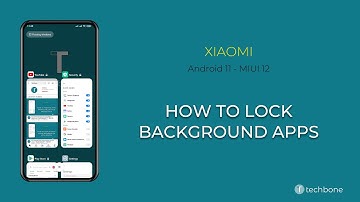 How to Lock Background apps - Xiaomi [Android 11 - MIUI 12]