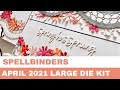 #55 Spellbinders April 2021 Large Die Kit - Card Inspirations