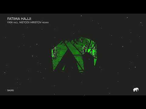 Fatima Hajji - YKN (Original Mix) // SA93