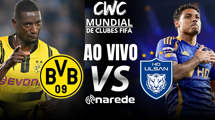 BORUSSIA DORTMUND X ULSAN MUNDIAL DE CLUBES DA FIFA 2025 AO VIVO - REACT