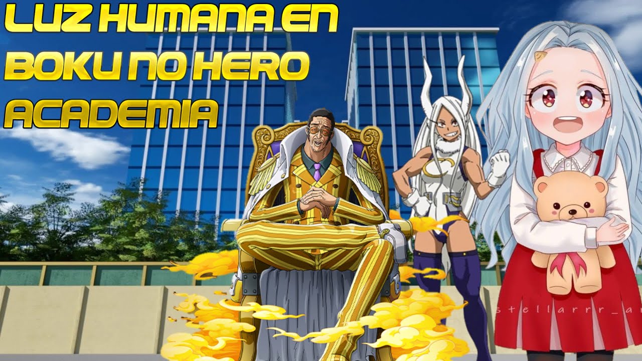 Luz humana en Boku no Hero academia capitulo 1-10