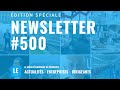 La 500me dition de la newsletter le lyonentreprises