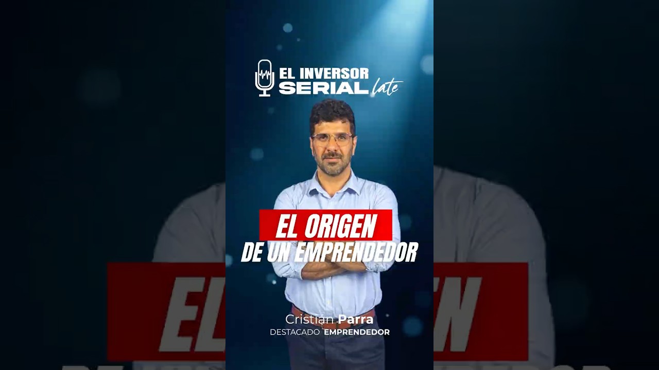 El origen de un emprendedor