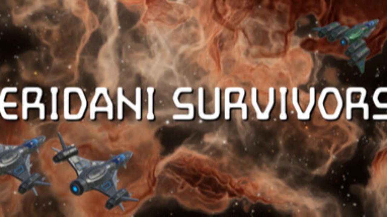 Eridani Survivors - Can We Survive? I Hope So.