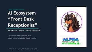 AI Front Desk Receptionist Ecosystem for Alpha Stable
