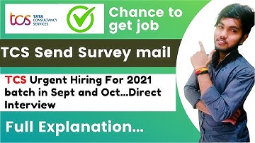 Urgent Hiring By TCS for 2021 | Survey Mail | #tcs