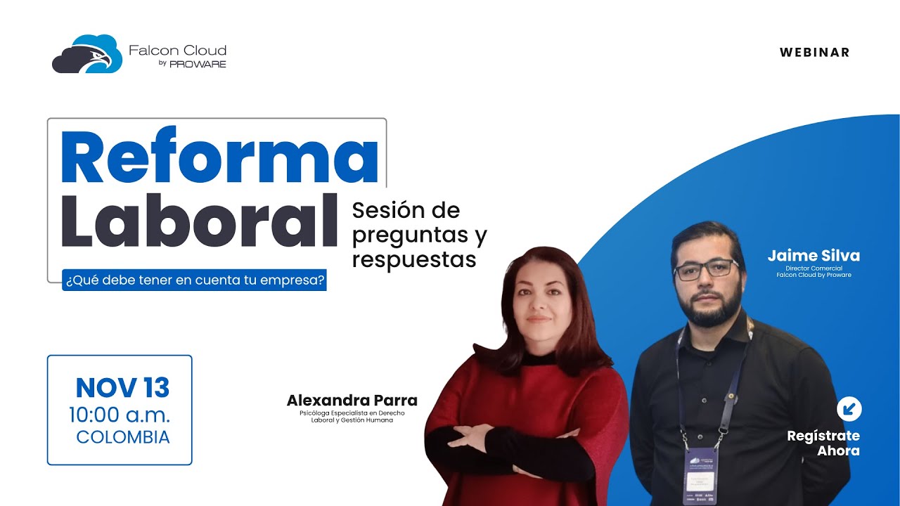 ¿Qué debe tener en cuenta tu empresa para la reforma laboral? Sesión de preguntas y respuestas