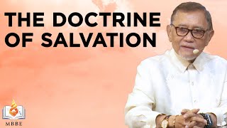 Soteriology The Doctrines Of Salvation Part 1 - Dr Benny M Abante Jr