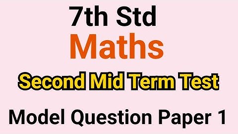 7th Std - Maths | Second Mid Term Test - Model Question Paper
