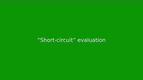 Chapter 5: “short circuit” evaluation