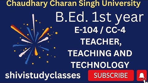 E-104 Teacher, Teaching and Technology | Assignment #bed #like #youtube #class  @Aimwithshivani