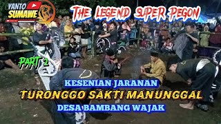 #part2 KALAPAN JARANAN SUPER PEGON TURONGGO SAKTI MANUNGGAL 🔴 DS BAMBANG WAJAK #tsm #bambang #wajak