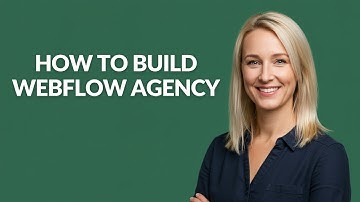 How to Build Webflow Agency - Julia
