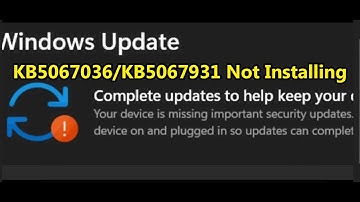 Fix Windows 11 Update KB5067036/KB5067931 Error Your Device Is Missing Important Security Updates