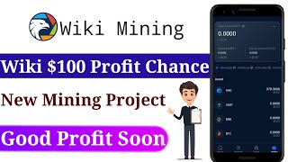 Wiki Mining 100- 1000 Income Chance Wiki Token Online Income Bd 2023 Earn Money Online 2023