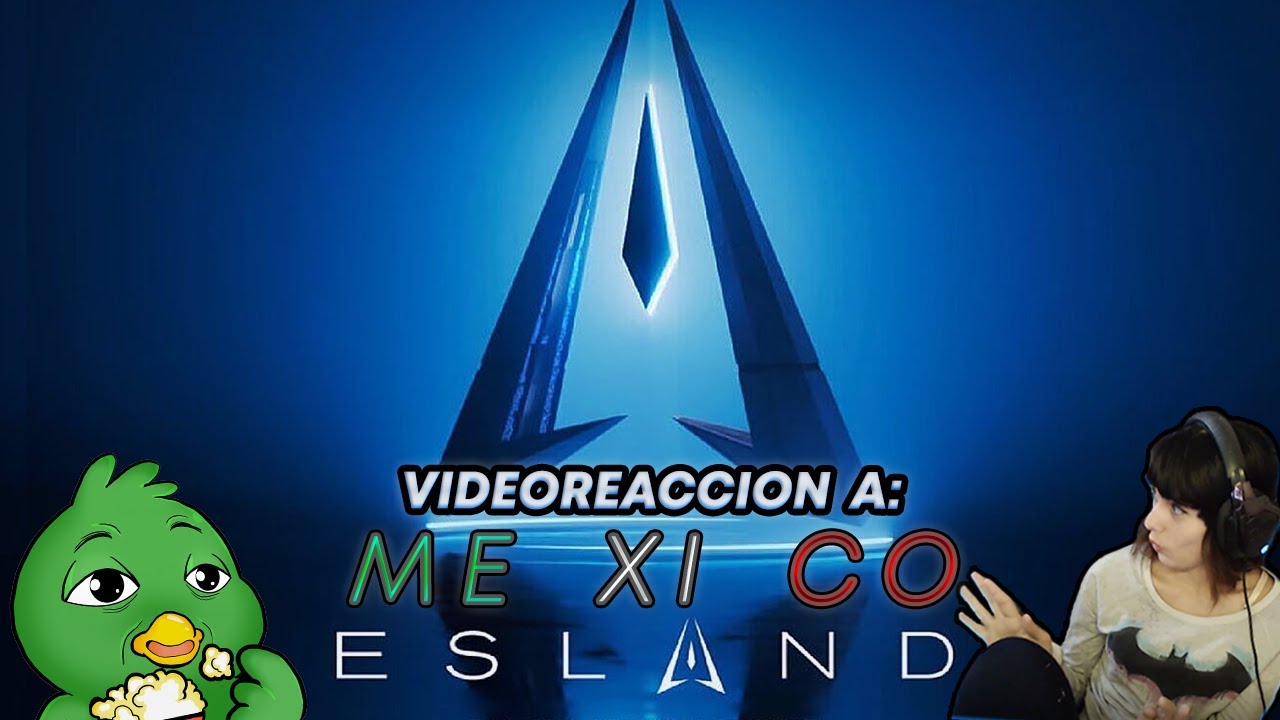 Reaccionando a los ESLANDS MÉXICO 2023