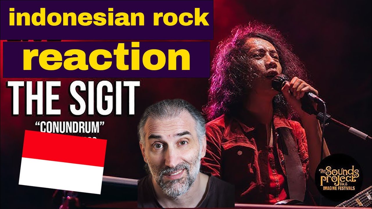 Итальянская реакция — THE SIGIT — Conundrum | ИНДОНЕЗИЙСКИЙ РОК