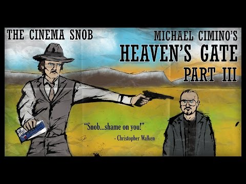 Heaven's Gate (Part 3) - The Cinema Snob