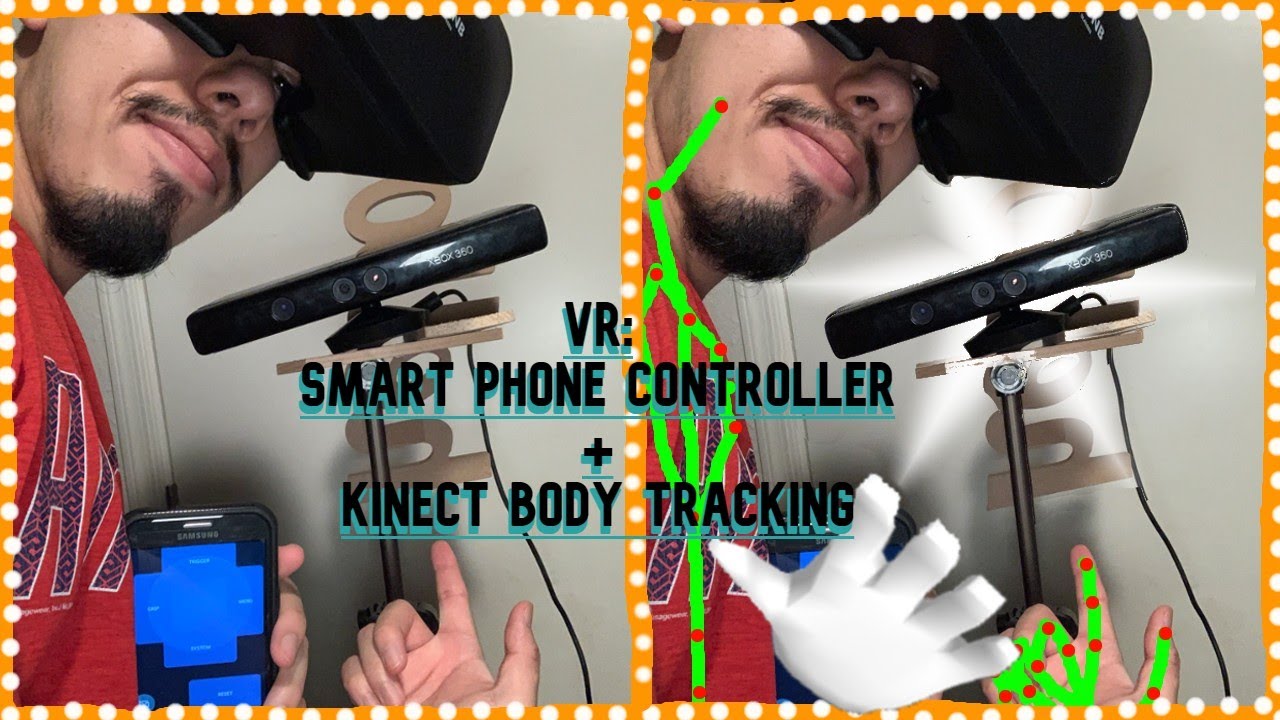 Driver4Vr: Controller Hack-Kinect (Body tracking) and Smartphone ...