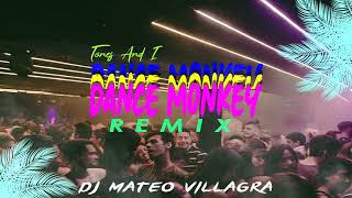 DANCE MONKEY REMIX - Dj Mateo Villagra