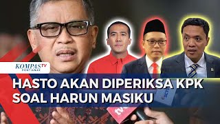 Usai Diperiksa Polisi, Sekjen PDIP Hasto akan Diperiksa KPK soal Harun Masiku, Ada Unsur Politis?