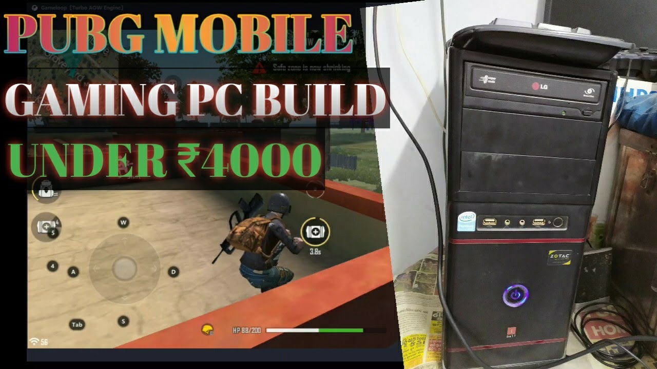 PUBG MOBILE GAMING PC UNDER 4000 RUPEES ONLY YouTube PUBG MOBILE GAMING PC UNDER 4000 RUPEES ONLY YouTube