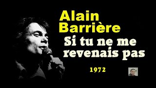 Video voorbeeld van "Si tu me ne revenais pas -- Alain Barrière"