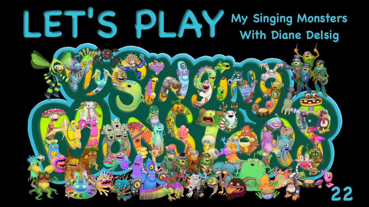 LETS PLAY My Singing Monsters part 22