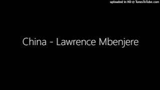 China - Lawrence Mbenjere