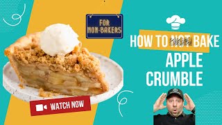 Easy Apple Crumble Recipe for Non-Bakers | Step-by-Step Guide