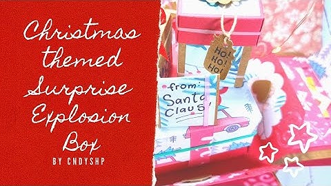 Christmas themed Surprise Explosion Box | Cndyshp | Tiny little gifts! #DIY #Explosionbox