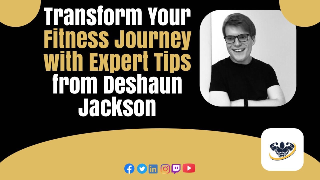 Transform Your Fitness Journey with Expert Tips from Deshaun Jackson