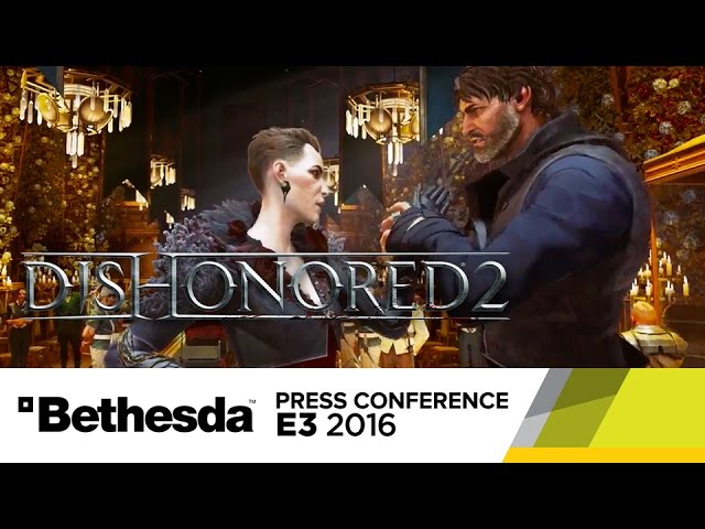 Dishonored 2 Gameplay at E3 2016 