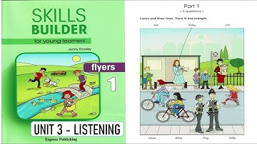 SKILLS BUILDER FLYERS 1 - UNIT 3
