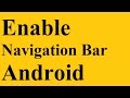 How To Enable Navigation Bar Android